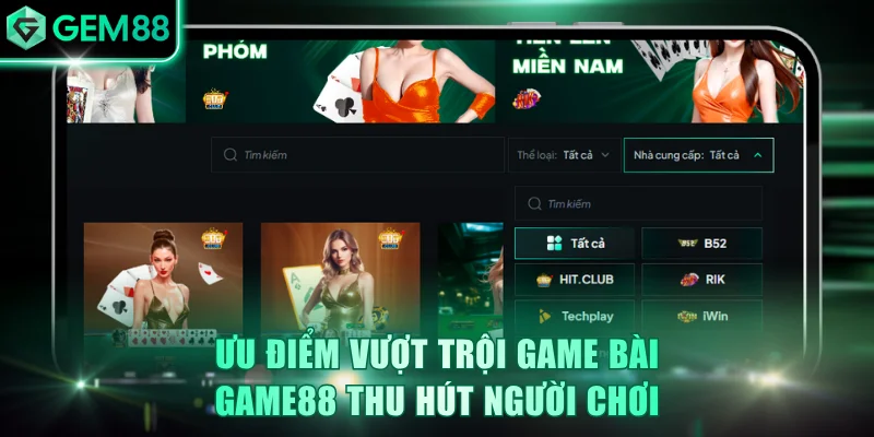4 lý do giúp nhiều người tham gia đánh bài tại GEM88.com