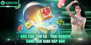 Bầu Cua Tôm Cá