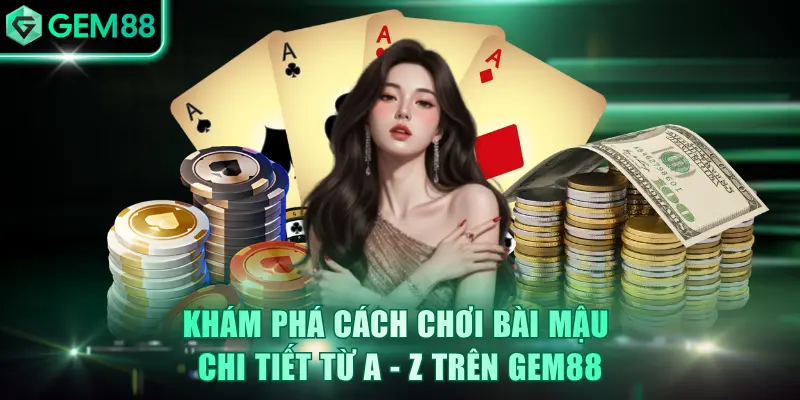 Cách Chơi Bài Mậu