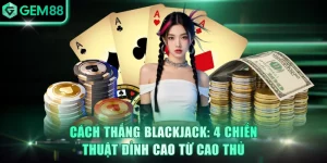 Cách Thắng Blackjack
