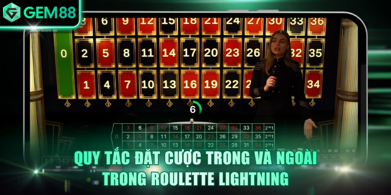 Quy tắc đặt cược trong và ngoài trong Roulette Lightning