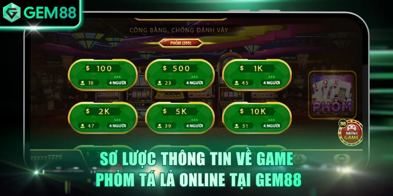 Sơ lược thông tin về game phỏm tá lả online tại GEM88