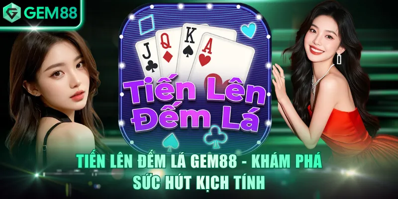 Tiến Lên Đếm Lá