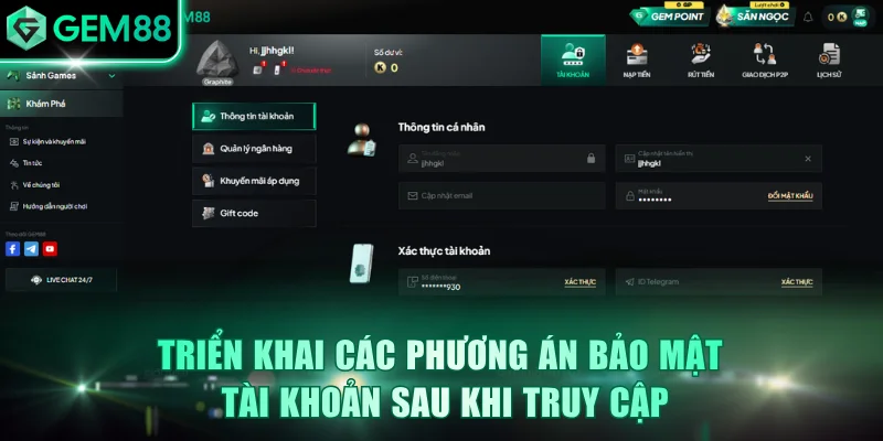 Triển khai các phương án bảo mật tài khoản sau khi truy cập